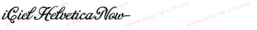 iCiel Helvetica Now字体转换